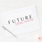 Sticker Rectangulaire Citation professionnelle future // Travailleur soc (Enveloppe)