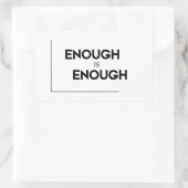 Sticker Rectangulaire Citations MODERNES : assez c'est assez (Sac)