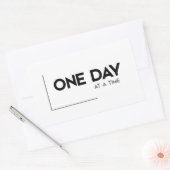 Sticker Rectangulaire Citations MODERNES : un jour à la fois (Enveloppe)