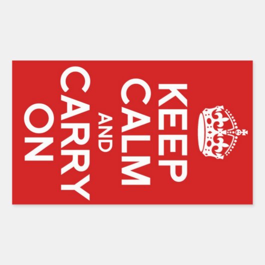 STICKER RECTANGULAIRE CLASSIQUE GARDEZ CALME ET CONTINUEZ (Devant)