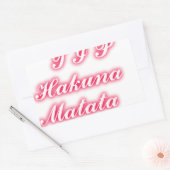 Sticker Rectangulaire Conseil Saint-Valentin : Hakuna Matata Funny Texte (Enveloppe)