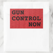 Sticker Rectangulaire Contrôle des armes à feu maintenant sur Red Linen  (Sac)