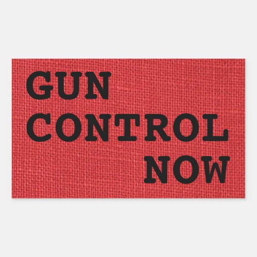 Sticker Rectangulaire Contrôle des armes à feu maintenant sur Red Linen (Devant)