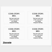 Sticker Rectangulaire Cool Story, Bro (Feuille)