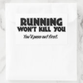 Sticker Rectangulaire Courir ne te tuera pas (Sac)
