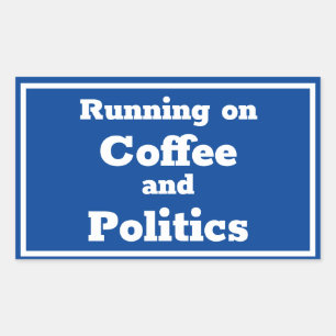 Sticker Rectangulaire Courir sur le café et la politique