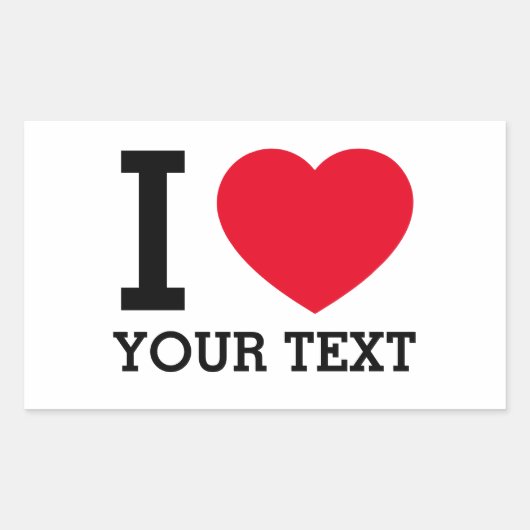 Sticker Rectangulaire Create Your Own Funny I love  (Devant)