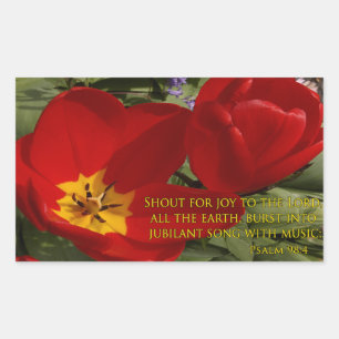 Sticker Rectangulaire cri de tulipes rouges - psaume 98:4