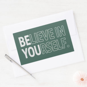 Sticker Rectangulaire Croire En Soi-même Professeur Motivation Positive 