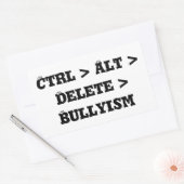Sticker Rectangulaire Ctrl > Alt > Supprimer > Bullyisme - Anti Bully (Enveloppe)