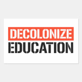 Sticker Rectangulaire Décoloniser l'éducation (Devant)
