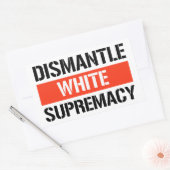 Sticker Rectangulaire Démanteler la suprématie blanche (Enveloppe)