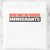 Sticker Rectangulaire Déporter Immigrants blancs à un pour cent -.png (Sac)