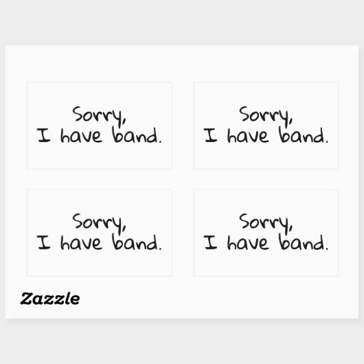 Sticker Rectangulaire "Désolé, j'ai un groupe" Music School Band Orchest (Feuille)