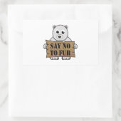 Sticker Rectangulaire Dites non à Fur (Sac)