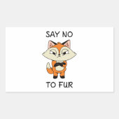 Sticker Rectangulaire Dites non à Fur - Triste Fox (Devant)