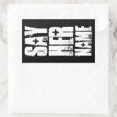 STICKER RECTANGULAIRE DITES SON NOM (Sac)