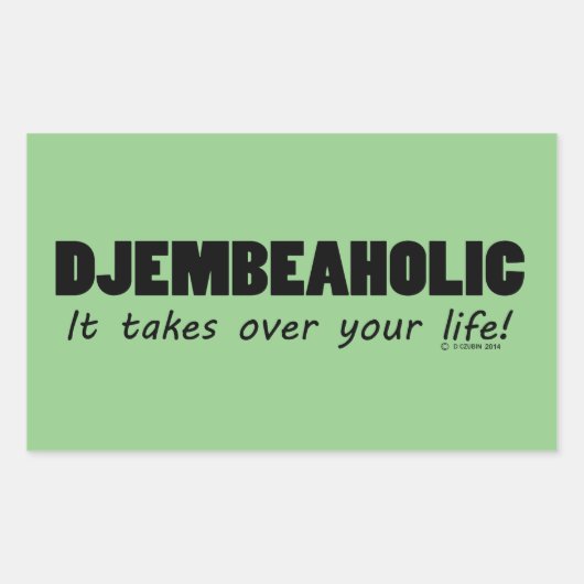 Sticker rectangulaire Djembeaholic Life (Devant)