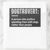 Sticker Rectangulaire Dogtrovert Définition Drôle Introvertis Parents Ch (Sac)