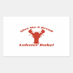Sticker Rectangulaire Donne-moi un pain de langouste !