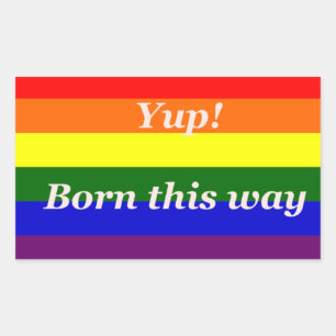 Sticker Rectangulaire Drapeau arc-en-ciel de la fierté gay Yup Né comme