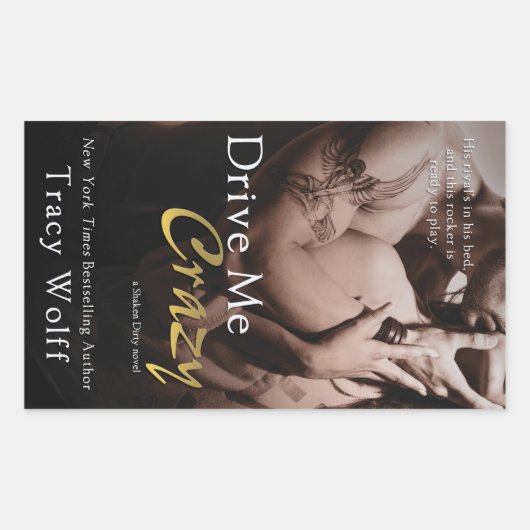 Sticker Rectangulaire Drive Me Crazy by Tracy Wolff (Devant)