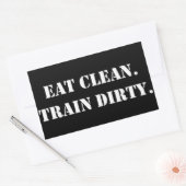 Sticker Rectangulaire Eat Clean. Train Dirty. (Enveloppe)