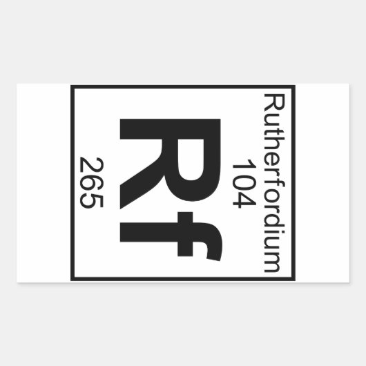 Sticker Rectangulaire Élément 104 - Rf - Rutherfordium (Complet) (Devant)