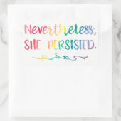 Sticker Rectangulaire Elle A Néanmoins Persisté L'Aquarelle Arc-En-Ciel (Sac)