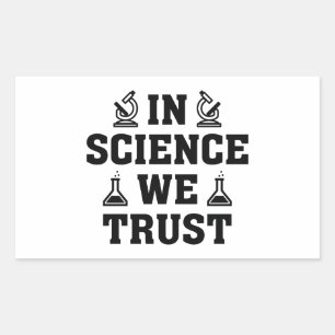 Sticker Rectangulaire En science, nous avons confiance