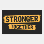 Sticker Rectangulaire Ensemble plus fort (Devant)