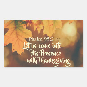Sticker Rectangulaire Entrons dans Sa Présence avec Thanksgiving,