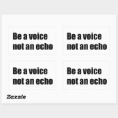 Sticker Rectangulaire Être une voix pas un écho (Feuille)