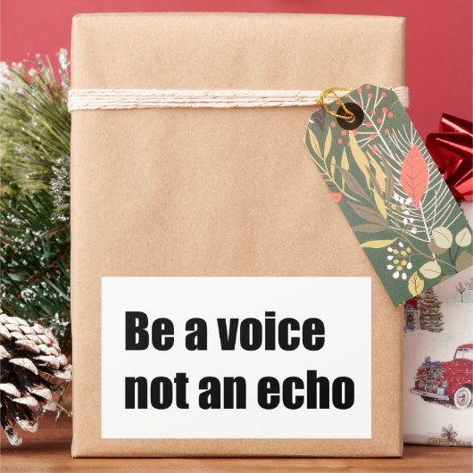 Sticker Rectangulaire Être une voix pas un écho (vacances)