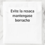 Sticker Rectangulaire evite la resaca (Sac)