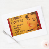 Sticker Rectangulaire Faites des choses stupides plus vite (Enveloppe)