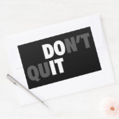 Sticker Rectangulaire FAITES-LE (NE QUITTEZ PAS) - Motivationnel (Enveloppe)