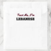 Sticker Rectangulaire Faites-moi confiance Je suis Libanaise (Sac)