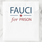 Sticker Rectangulaire Fauci Pour La Prison Anti Fauci Slogan (Sac)