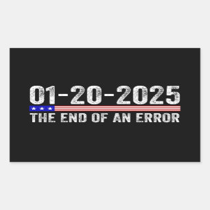 Sticker Rectangulaire Fin d'une chemise d'erreur 20 janvier 2025 Investi