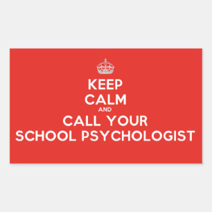 Sticker Rectangulaire Gardez le calme et appelez un psychologue scolaire