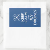 Sticker Rectangulaire Gardez le calme et volez des drones (Sac)