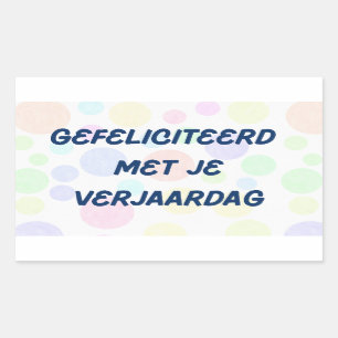 Sticker Rectangulaire Gefeliciteerd rencontre je verjaardag, anniversair