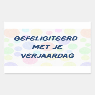 Sticker Rectangulaire Gefeliciteerd rencontre je verjaardag, anniversair