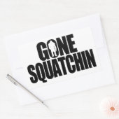 Sticker Rectangulaire Gone Squatchin (Enveloppe)