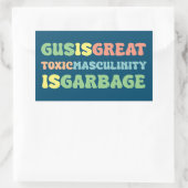 Sticker Rectangulaire gus est très toxique masculinité (Sac)