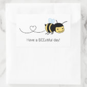 Sticker Rectangulaire Happy Bee Have a BEEutiful (Beautiful) Day (Sac)