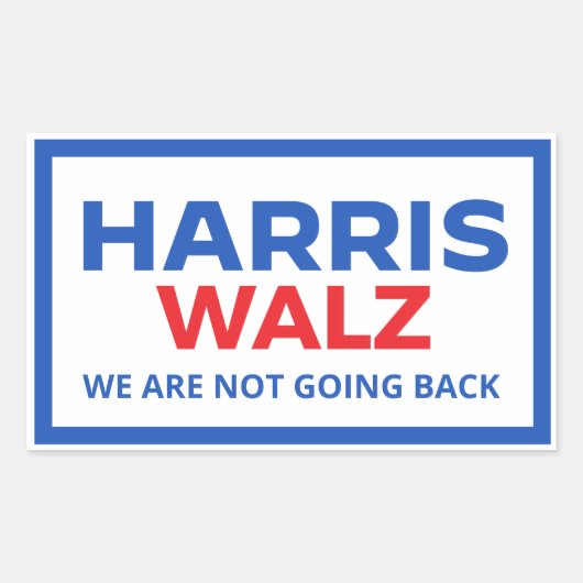 Sticker Rectangulaire Harris Walz 2024 - Nous ne reviendrons pas (Devant)