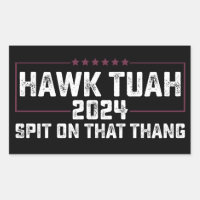 Hawk Tuah 2024 Crache Sur Cette Chose Présidentiel
