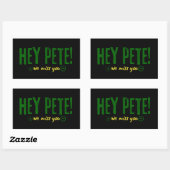 Sticker Rectangulaire Hey Pete On Vous Manque. (Feuille)